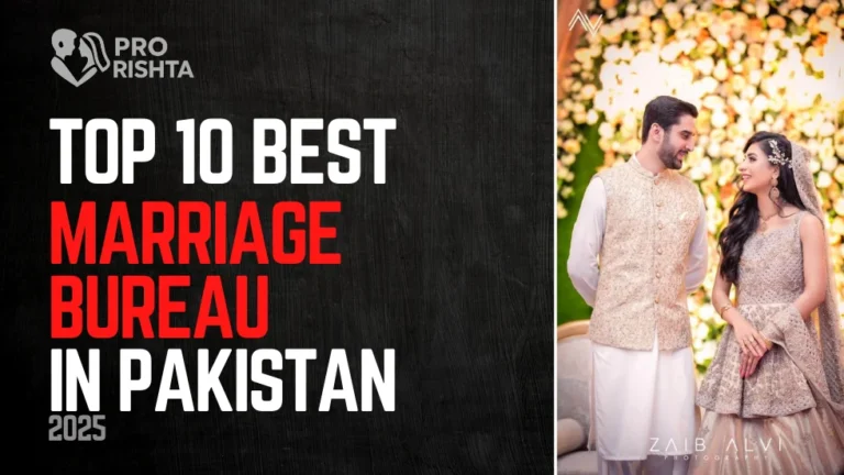Top 10 Best Marriage Bureau in Pakistan in 2025